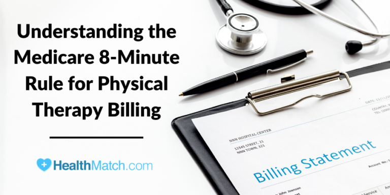 Understanding the Medicare 8-Minute Rule for Physical Therapy Billing ...